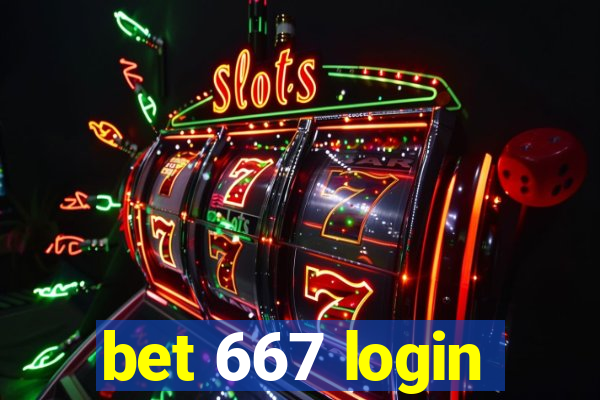 bet 667 login