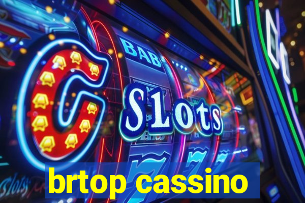 brtop cassino