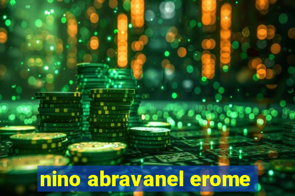 nino abravanel erome