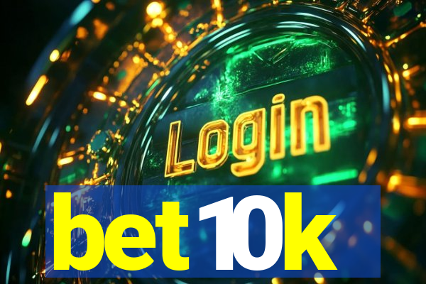 bet10k