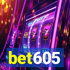 bet605