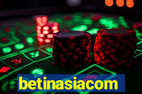 betinasiacom