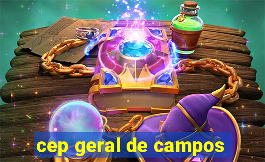 cep geral de campos