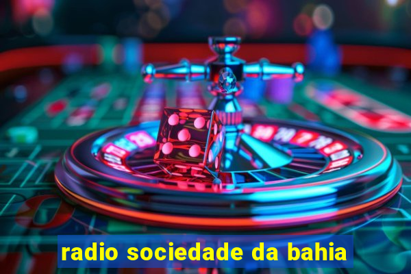 radio sociedade da bahia