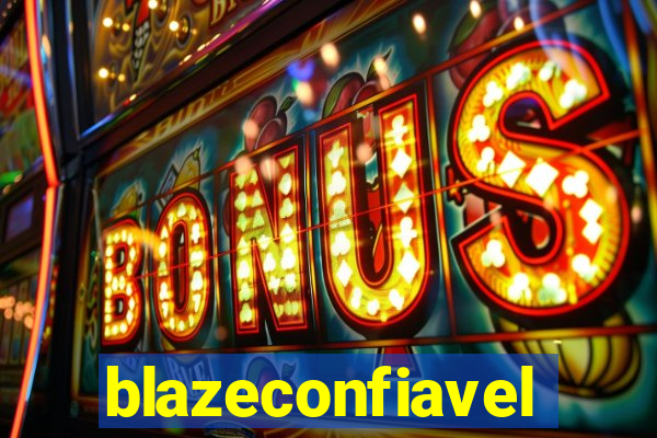 blazeconfiavel