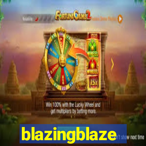 blazingblaze