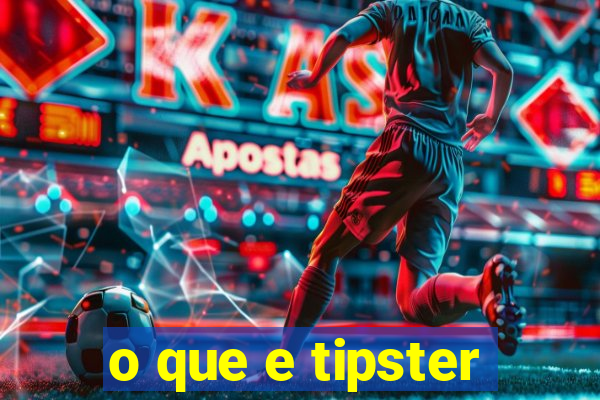 o que e tipster