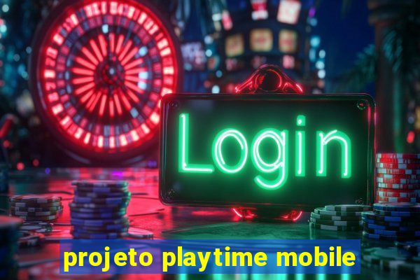 projeto playtime mobile