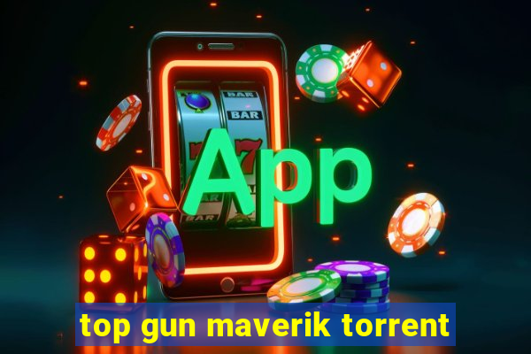 top gun maverik torrent