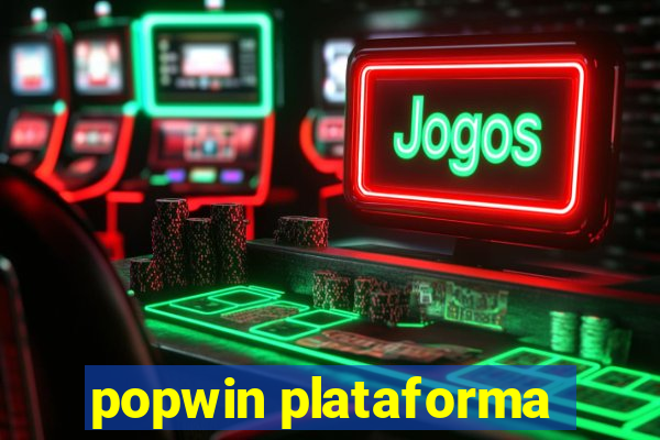 popwin plataforma