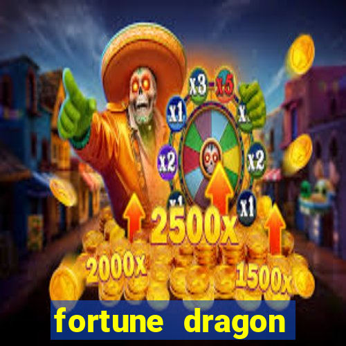 fortune dragon horários pagantes