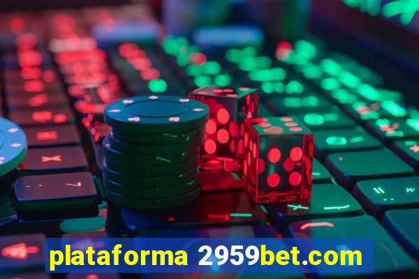 plataforma 2959bet.com