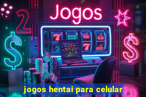 jogos hentai para celular