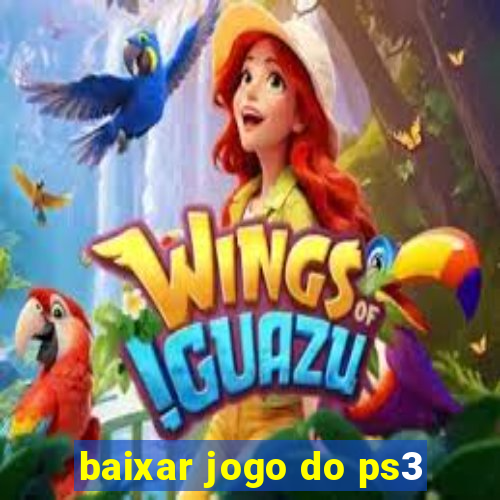 baixar jogo do ps3