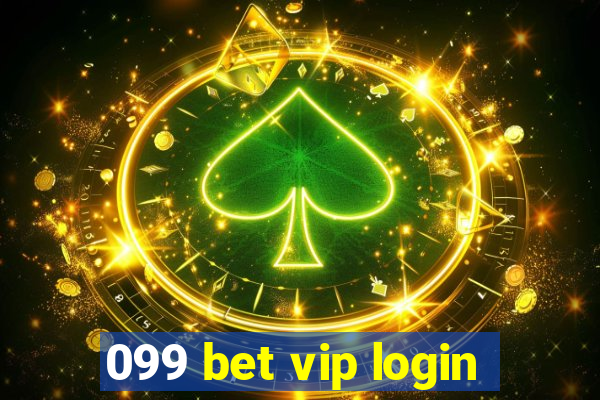 099 bet vip login