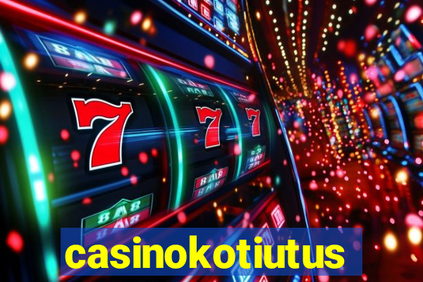 casinokotiutus