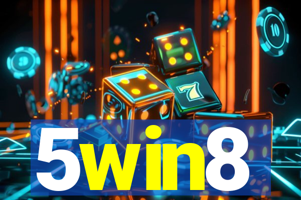 5win8