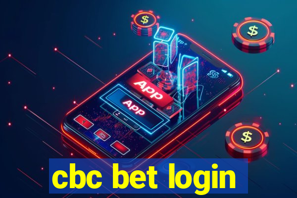 cbc bet login