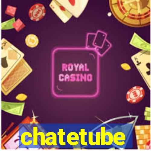 chatetube