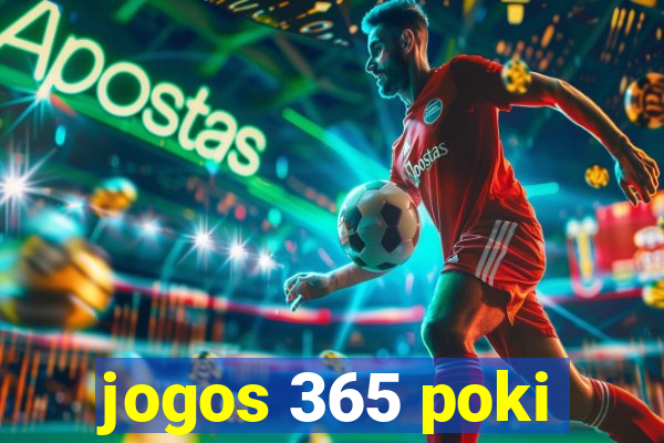 jogos 365 poki