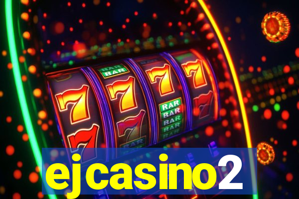 ejcasino2