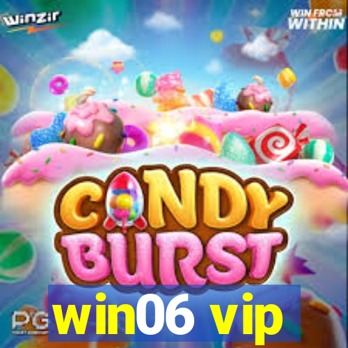 win06 vip