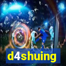 d4shuing