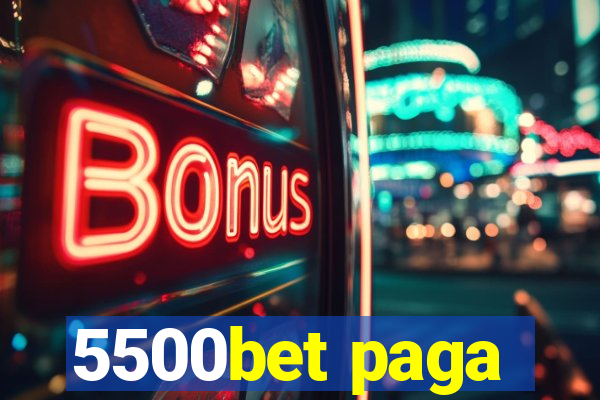 5500bet paga