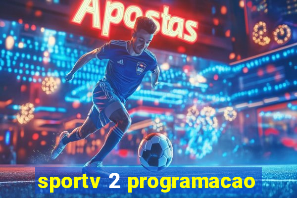 sportv 2 programacao