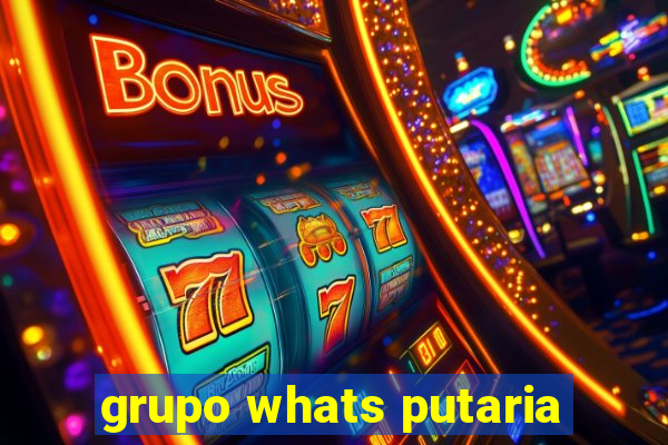 grupo whats putaria