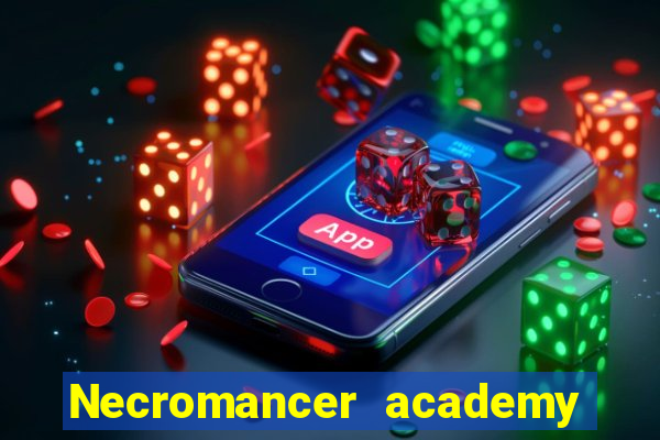 Necromancer academy and the genius summoner 63