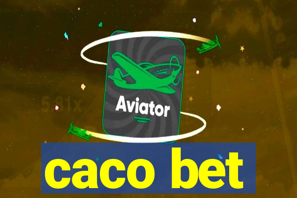 caco bet