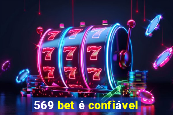 569 bet é confiável