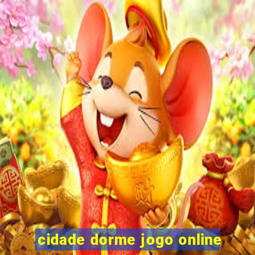 cidade dorme jogo online