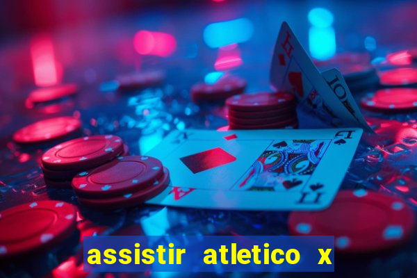 assistir atletico x botafogo futemax