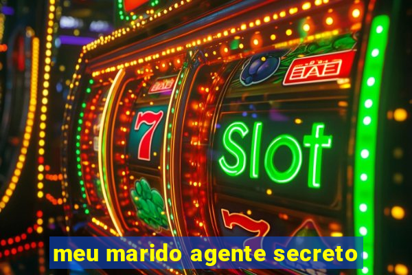 meu marido agente secreto