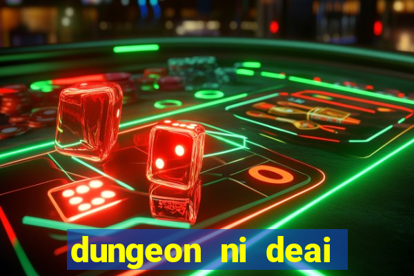 dungeon ni deai segunda temporada dublado