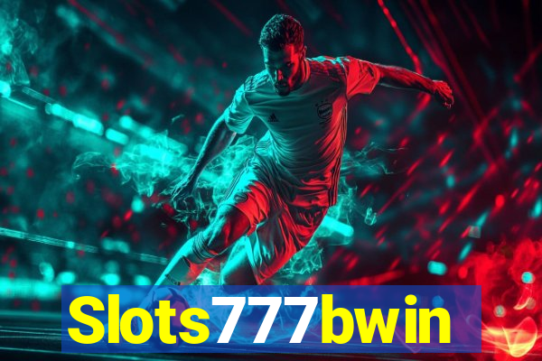 Slots777bwin