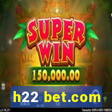 h22 bet.com