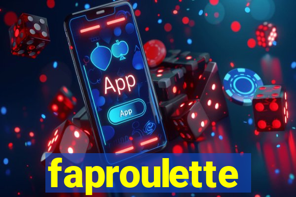 faproulette