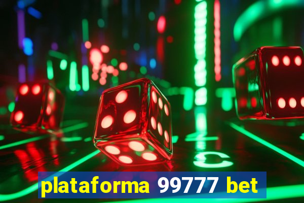 plataforma 99777 bet