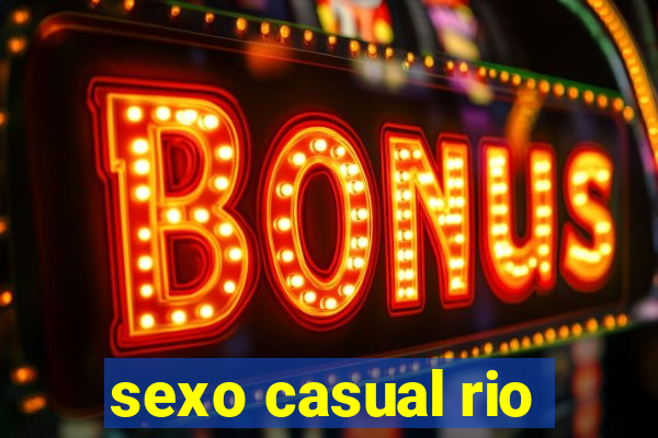 sexo casual rio