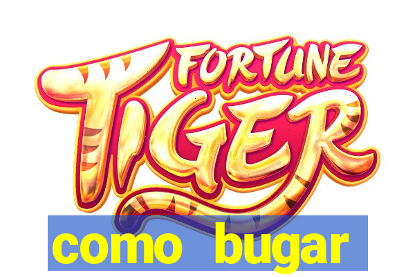 como bugar plataforma de jogos