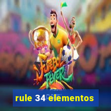 rule 34 elementos