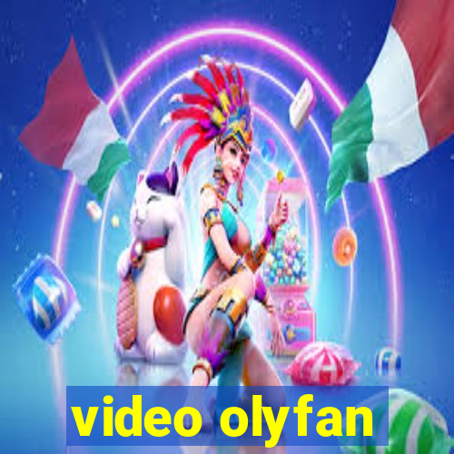 video olyfan