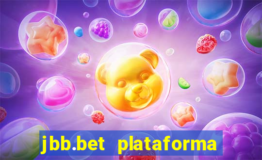 jbb.bet plataforma de jogos