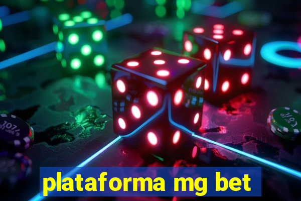 plataforma mg bet