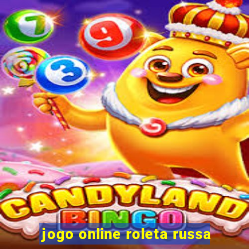 jogo online roleta russa