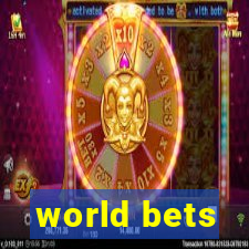 world bets