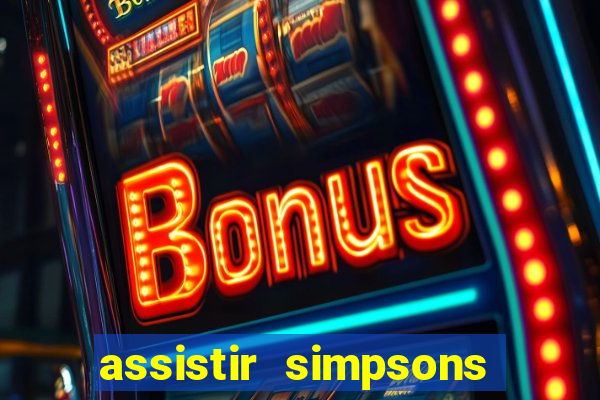 assistir simpsons online dublado